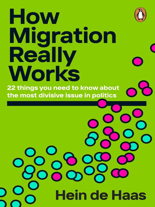 Title details for How Migration Really Works by Hein de Haas - Wait list